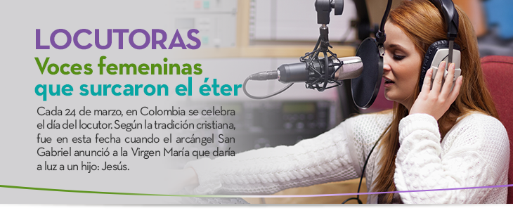 Locutoras Voces femeninas que surcaron el �ter