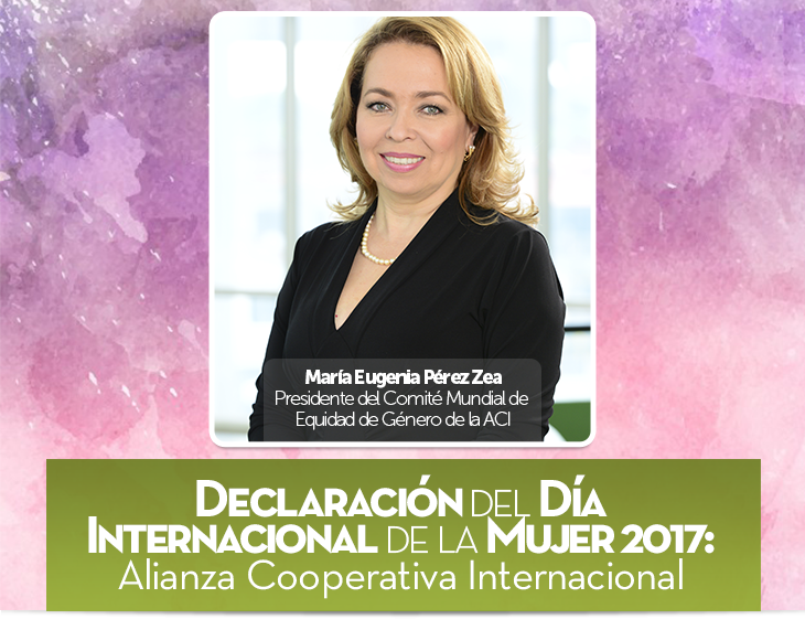 Declaracin del Da Internacional de la Mujer 2017:  Alianza Cooperativa Internacional