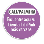 Cali - Palmira Encuentre aqu su tienda LiLi Pink ms cercana