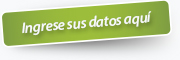 Ingrese sus datos aquí