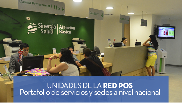 Unidades de la RED POS Portafolio de servicios y sedes a nivel nacional